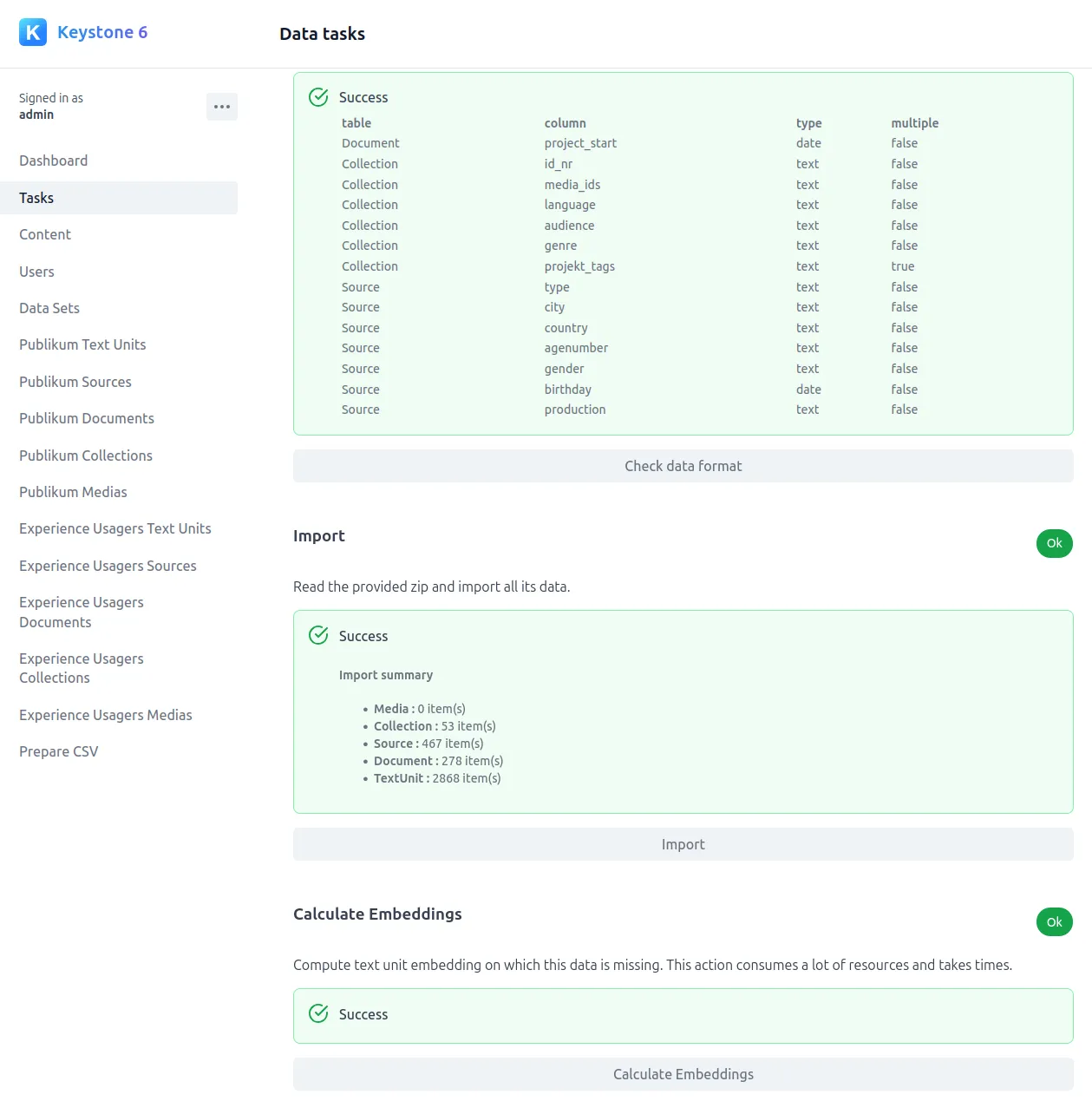 In the admin interface, one can easily create a dataset and then start the embeddings processing tasks.